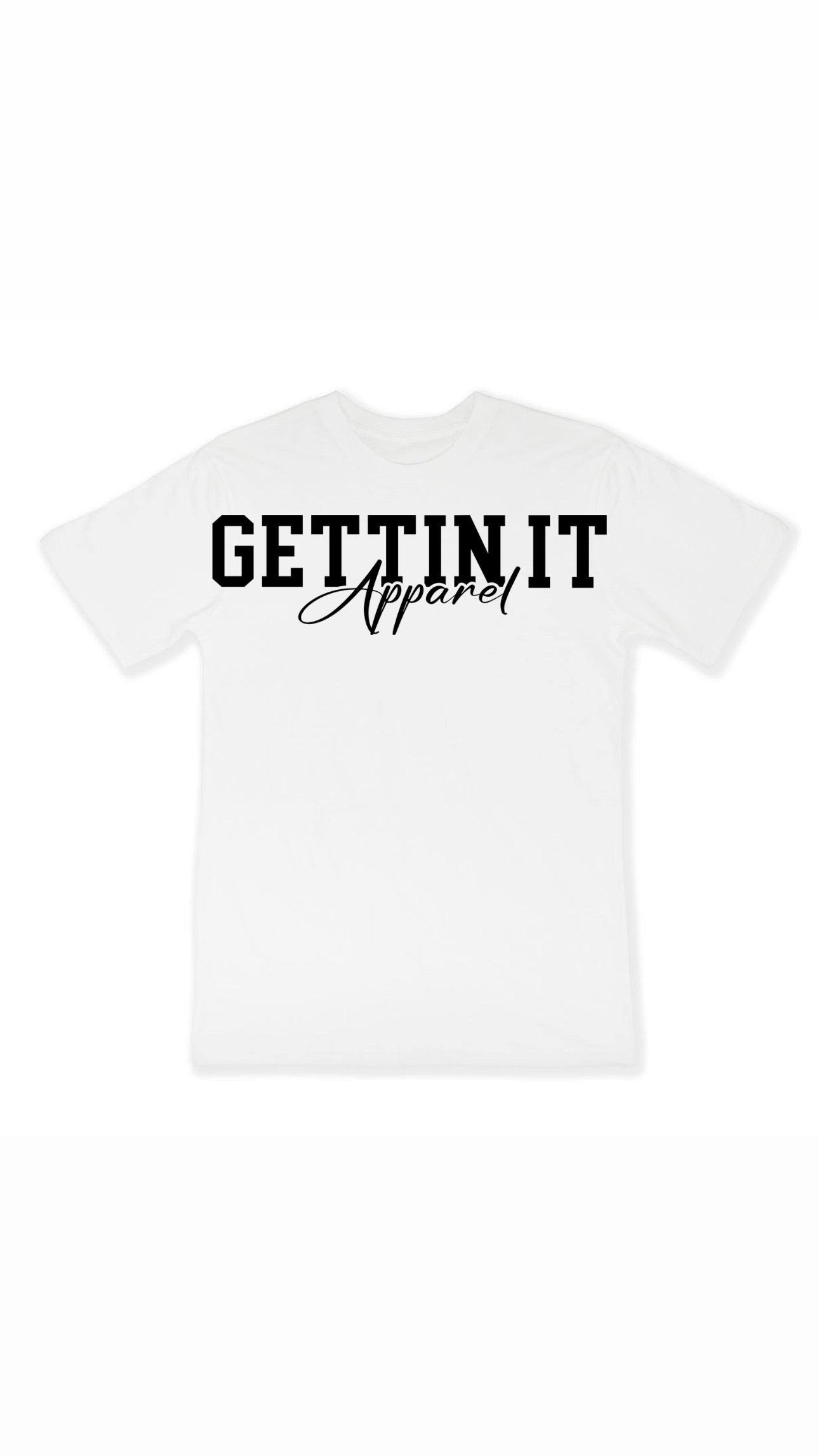 gettin it apparel t-shirt